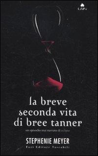 Vorderes Coverbild La breve seconda vita di Bree Tanner