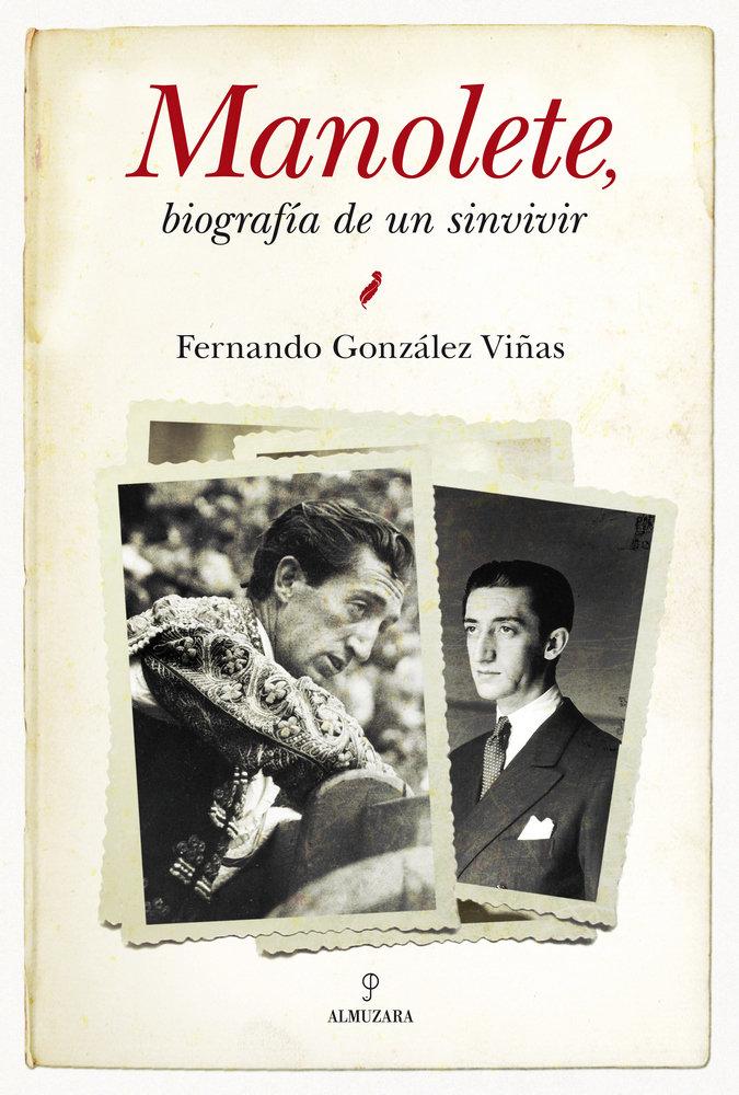 Vorderes Coverbild Manolete, biografía de un sinvivir