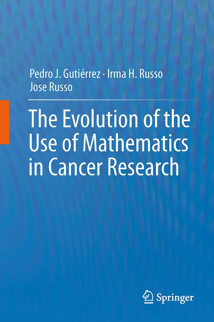 Vorderes Coverbild The Evolution of the Use of Mathematics in Cancer Research
