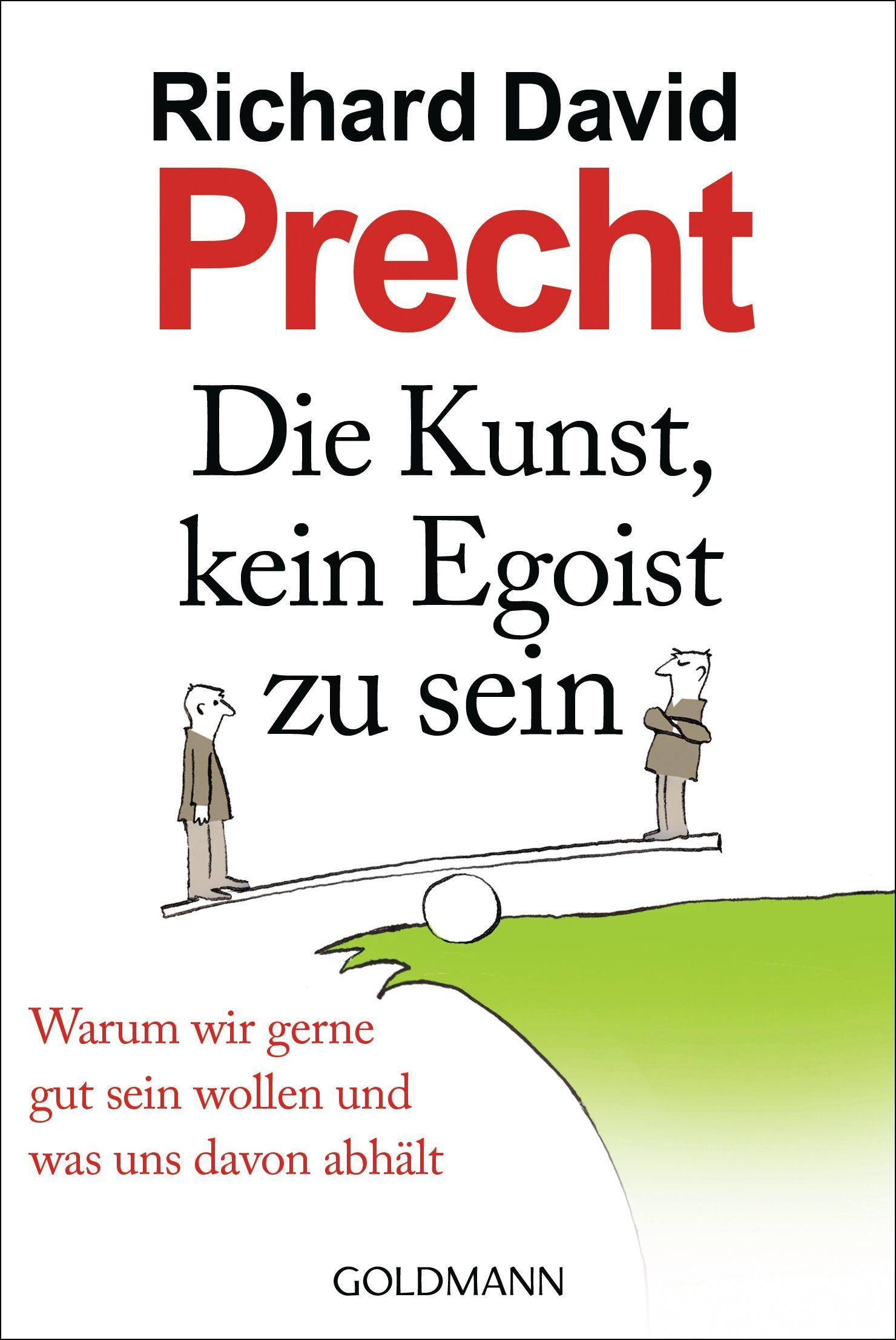 Vorderes Coverbild Die Kunst, kein Egoist zu sein