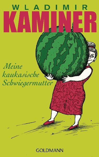 Vorderes Coverbild Meine kaukasische Schwiegermutter