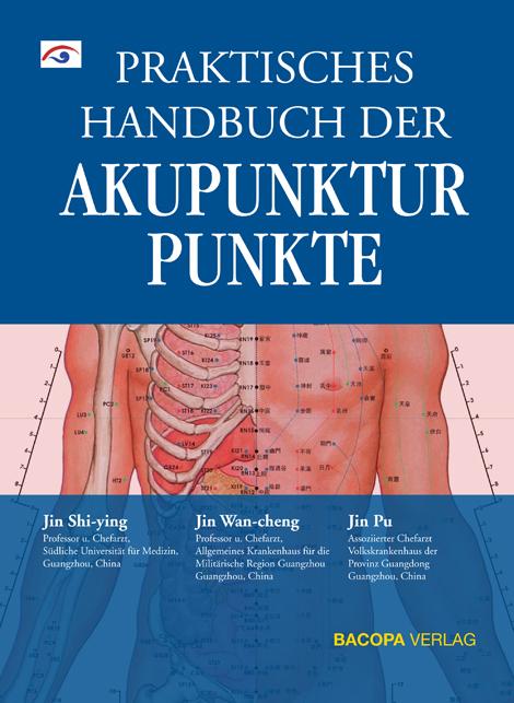 Vorderes Coverbild Praktisches Handbuch der Akupunkturpunkte