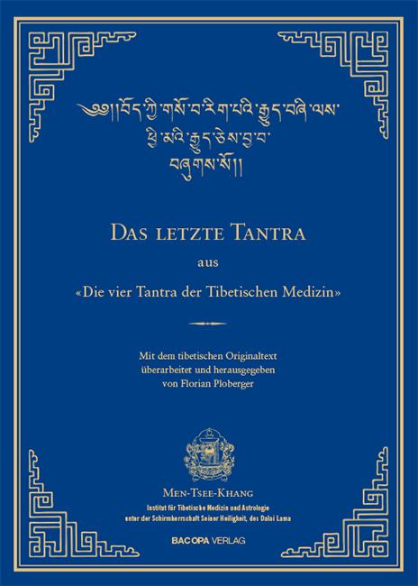Vorderes Coverbild Das letzte Tantra der vier Tantras der tibetischen Medizin