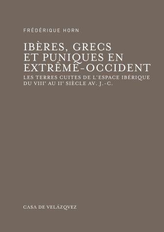 Vorderes Coverbild Ibères, Grecs et Puniques en Extrême-Occident