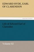 Vorderes Coverbild Life of Edward Earl of Clarendon - Volume 02