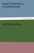 Vorderes Coverbild Old Caravan Days