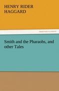 Vorderes Coverbild Smith and the Pharaohs, and other Tales