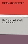 Vorderes Coverbild The English Mail-Coach and Joan of Arc