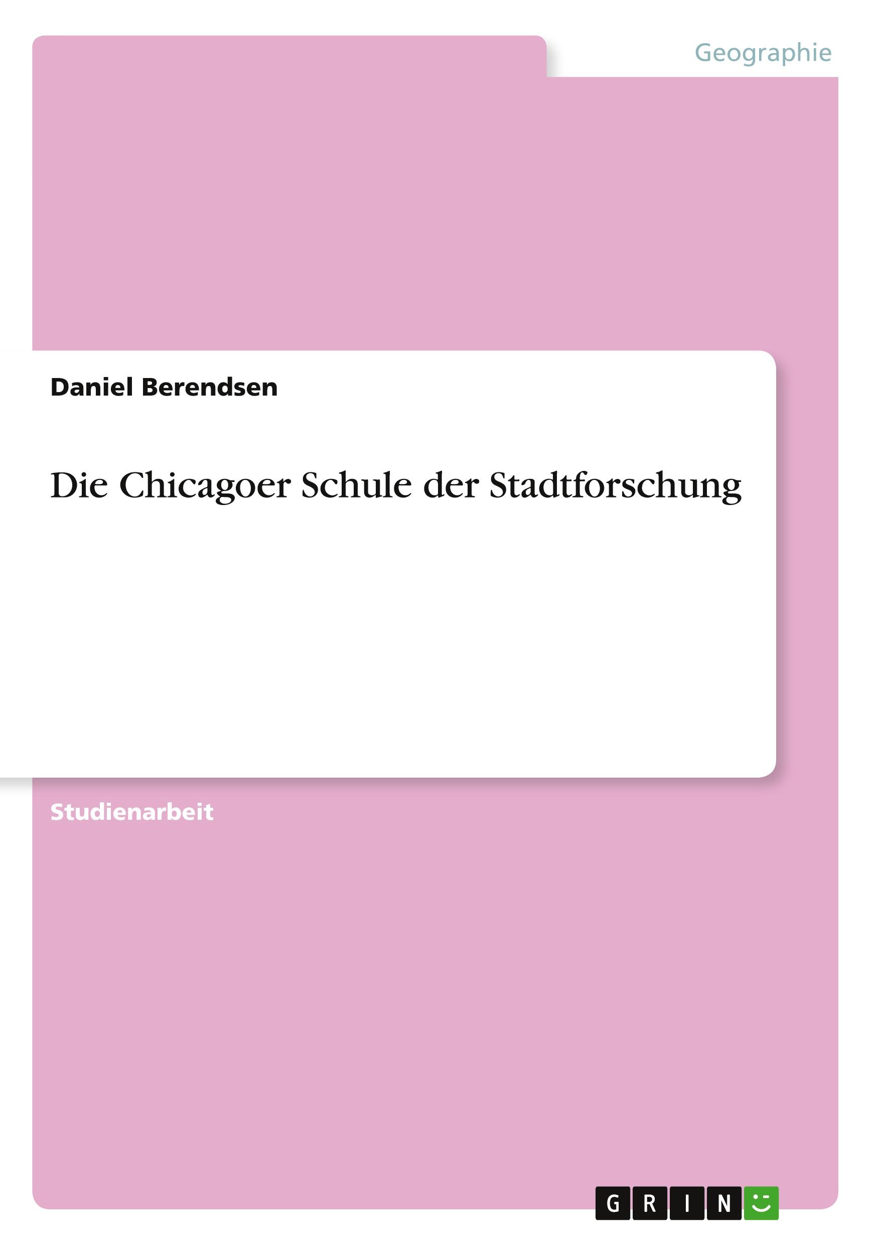 Vorderes Coverbild Die Chicagoer Schule der Stadtforschung