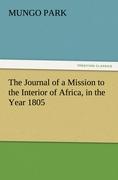 Vorderes Coverbild The Journal of a Mission to the Interior of Africa, in the Year 1805
