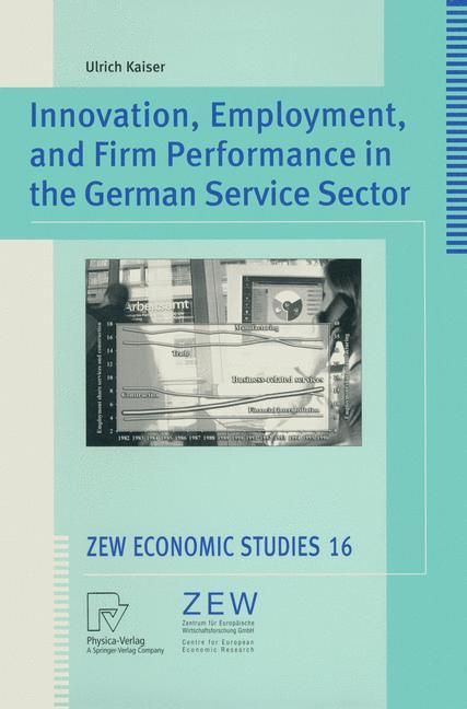 Vorderes Coverbild Innovation, Employment, and Firm Performance in the German Service Sector