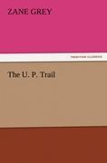 Vorderes Coverbild The U. P. Trail