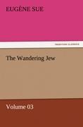 Vorderes Coverbild The Wandering Jew - Volume 03