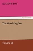 Vorderes Coverbild The Wandering Jew - Volume 08