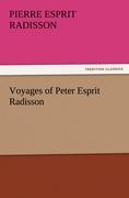 Vorderes Coverbild Voyages of Peter Esprit Radisson
