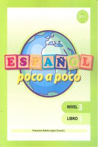 Vorderes Coverbild Español poco a poco , nivel 3 : libro 1