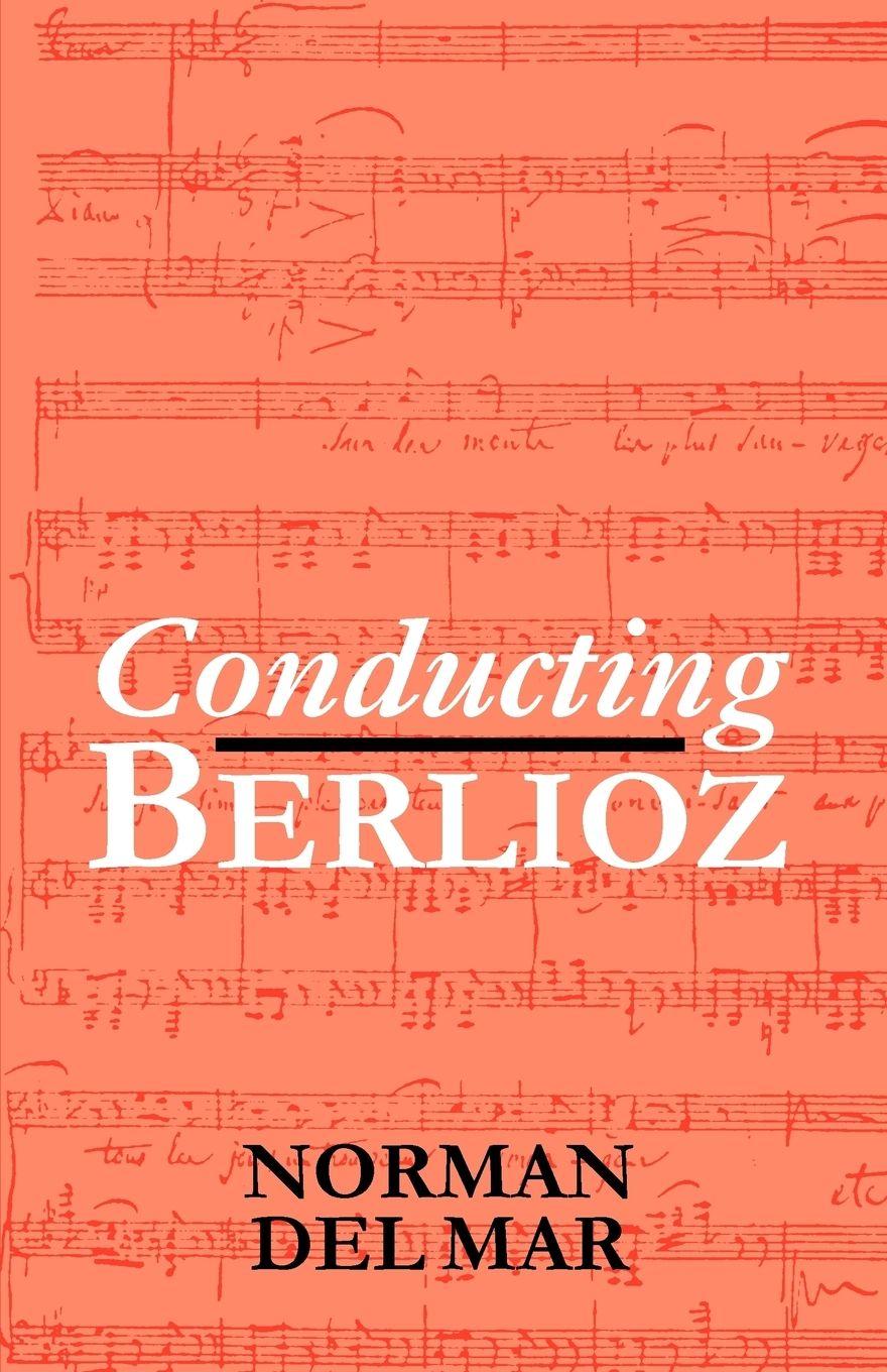 Vorderes Coverbild Conducting Berlioz
