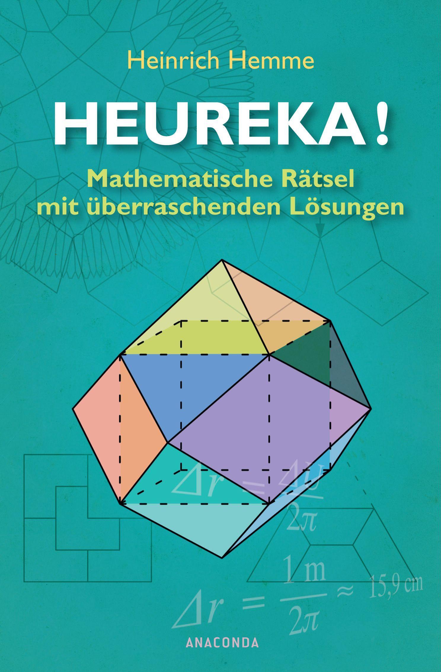 Vorderes Coverbild Heureka! Mathematische Rätsel mit überraschenden Lösungen