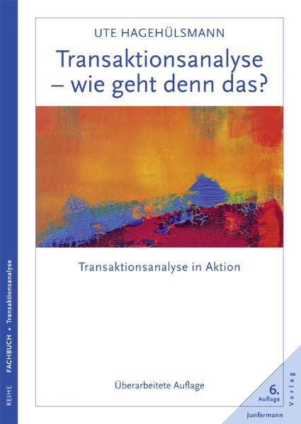 Vorderes Coverbild Transaktionsanalyse - wie geht denn das?