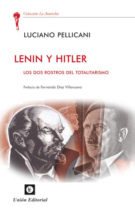 Vorderes Coverbild Lenin y Hitler : las dos corrientes del totalitarismo