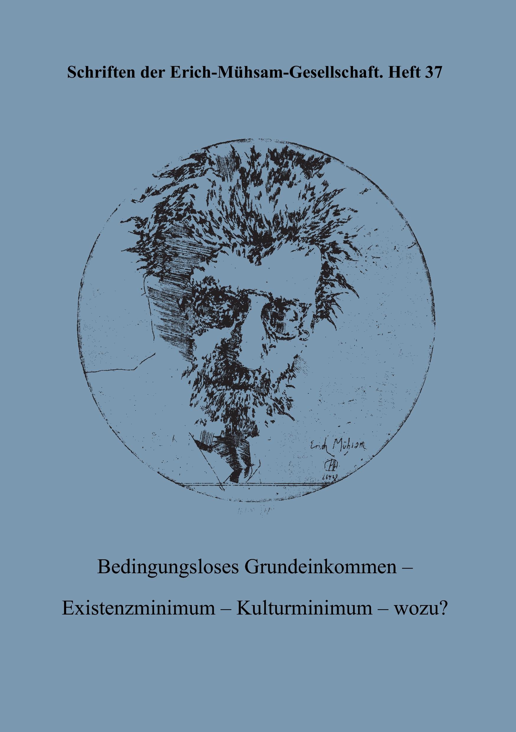 Vorderes Coverbild Bedingungsloses Grundeinkommen - Existenzminimum - Kulturminimum - wozu?