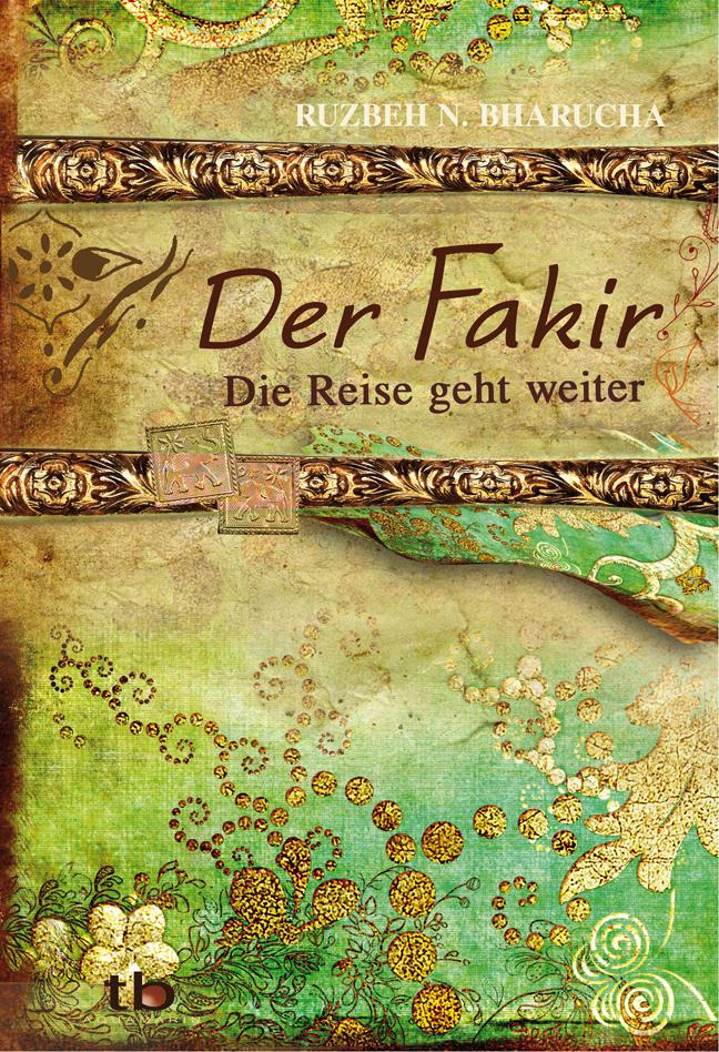 Vorderes Coverbild Der Fakir - Die Reise geht weiter