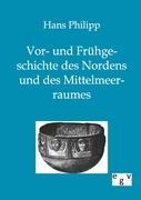 Vorderes Coverbild Vor- und Frühgeschichte des Nordens und des Mittelmeerraumes