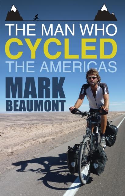 Vorderes Coverbild The Man Who Cycled the Americas