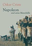Vorderes Coverbild Napoleon und seine Marschälle