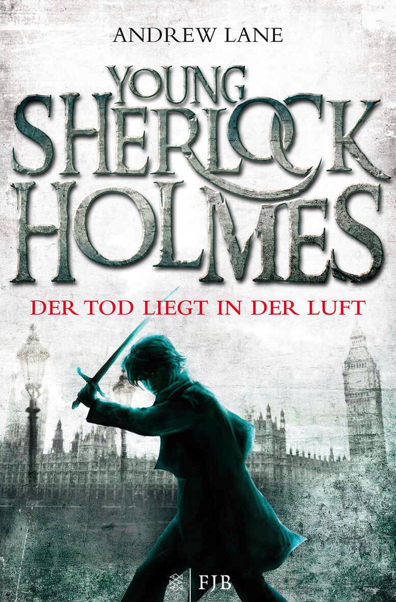 Vorderes Coverbild Young Sherlock Holmes 01. Der Tod liegt in der Luft