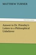 Vorderes Coverbild Answer to Dr. Priestley's Letters to a Philosophical Unbeliever