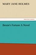 Vorderes Coverbild Bessie's Fortune A Novel