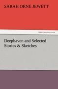 Vorderes Coverbild Deephaven and Selected Stories & Sketches