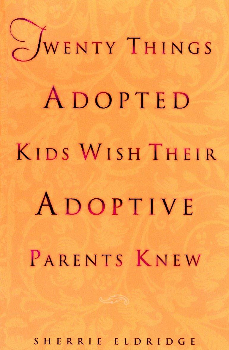 Vorderes Coverbild Twenty Things Adopted Kids Wish Their Adoptive Parents Knew
