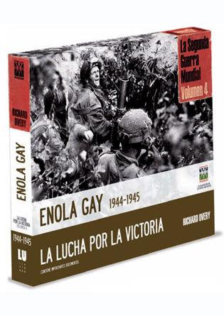Vorderes Coverbild Enola Gay 1944-1945 : la lucha por la victoria