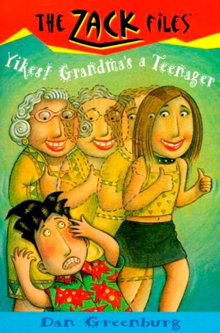 Vorderes Coverbild Zack Files 17: Yikes! Grandma's a Teenager