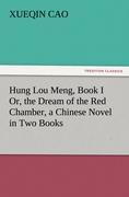 Vorderes Coverbild Hung Lou Meng, Book I Or, the Dream of the Red Chamber, a Chinese Novel in Two Books