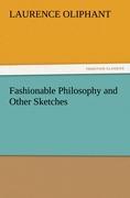 Vorderes Coverbild Fashionable Philosophy and Other Sketches