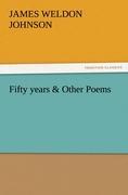 Vorderes Coverbild Fifty years & Other Poems