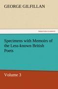 Vorderes Coverbild Specimens with Memoirs of the Less-known British Poets, Volume 3