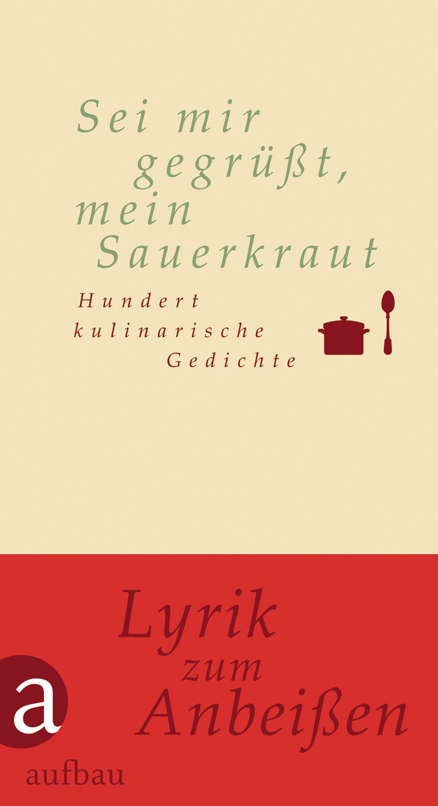 Vorderes Coverbild Sei mir gegrüßt, mein Sauerkraut