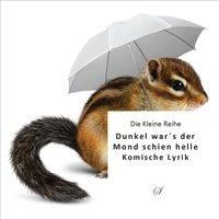 Vorderes Coverbild Dunkel war's der Mond schien helle