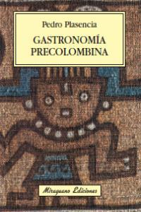 Vorderes Coverbild Gastronomía precolombina