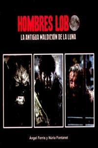 Vorderes Coverbild Hombres lobo : la antigua maldición de la luna