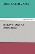 Vorderes Coverbild The Day of Days An Extravaganza