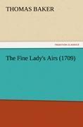 Vorderes Coverbild The Fine Lady's Airs (1709)