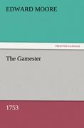 Vorderes Coverbild The Gamester (1753)