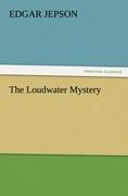 Vorderes Coverbild The Loudwater Mystery