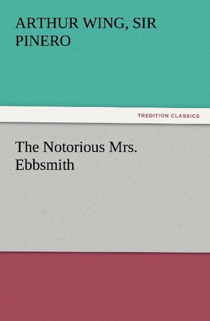 Vorderes Coverbild The Notorious Mrs. Ebbsmith