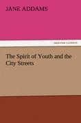 Vorderes Coverbild The Spirit of Youth and the City Streets